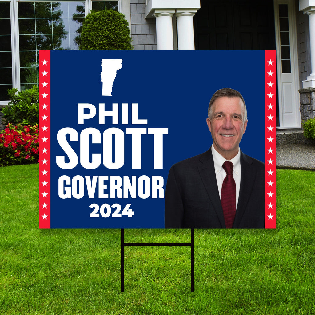 Phil Scott For Vermont Governor Yard Sign - Coroplast 2024 Governor Elections Race Red White & Blue Yard Sign with Metal H-Stake