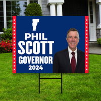 Phil Scott For Vermont Governor Yard Sign - Coroplast 2024 Governor Elections Race Red White & Blue Yard Sign with Metal H-Stake