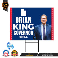 Brian King For Utah Governor Yard Sign - Coroplast 2024 Governor Elections Race Red White & Blue Yard Sign with Metal H-Stake