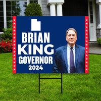 Brian King For Utah Governor Yard Sign - Coroplast 2024 Governor Elections Race Red White & Blue Yard Sign with Metal H-Stake