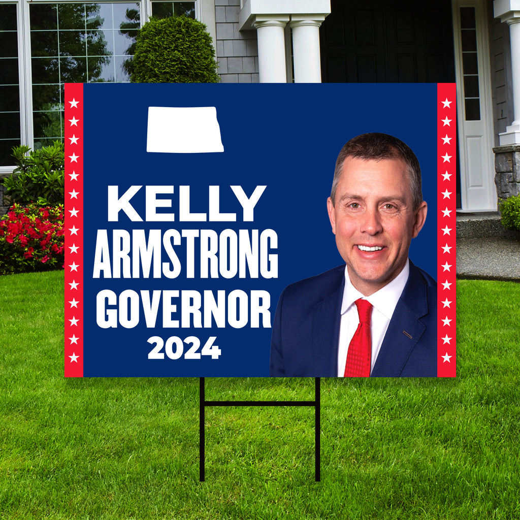 Kelly Armstrong For North Dakota Governor Yard Sign - Coroplast 2024 Governor Elections Race Red White & Blue Yard Sign with Metal H-Stake