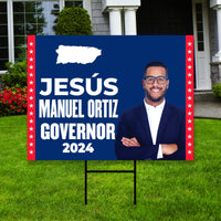 Jesús Manuel Ortiz For Puerto Rico Governor Yard Sign - Coroplast 2024 Governor Elections Race Red White & Blue Yard Sign with Metal H-Stake