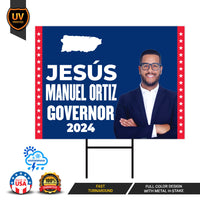 Jesús Manuel Ortiz For Puerto Rico Governor Yard Sign - Coroplast 2024 Governor Elections Race Red White & Blue Yard Sign with Metal H-Stake