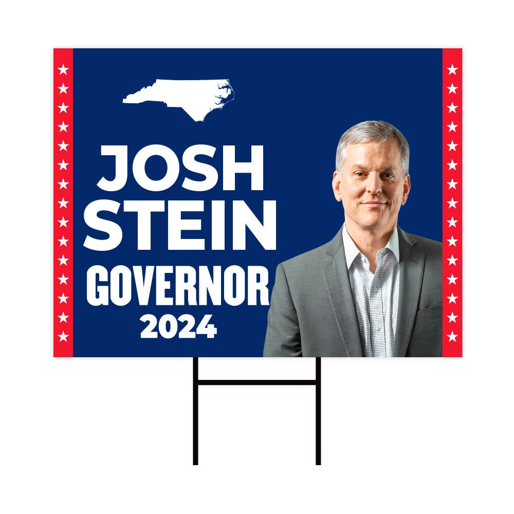 Josh Stein For North Carolina Governor Yard Sign - Coroplast 2024 Governor Elections Race Red White & Blue Yard Sign with Metal H-Stake