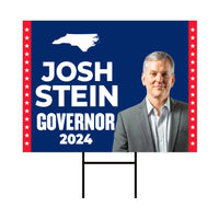 Josh Stein For North Carolina Governor Yard Sign - Coroplast 2024 Governor Elections Race Red White & Blue Yard Sign with Metal H-Stake