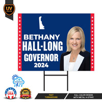 Bethany Hall-Long For Delaware Governor Yard Sign - Coroplast 2024 Governor Elections Race Red White & Blue Yard Sign with Metal H-Stake