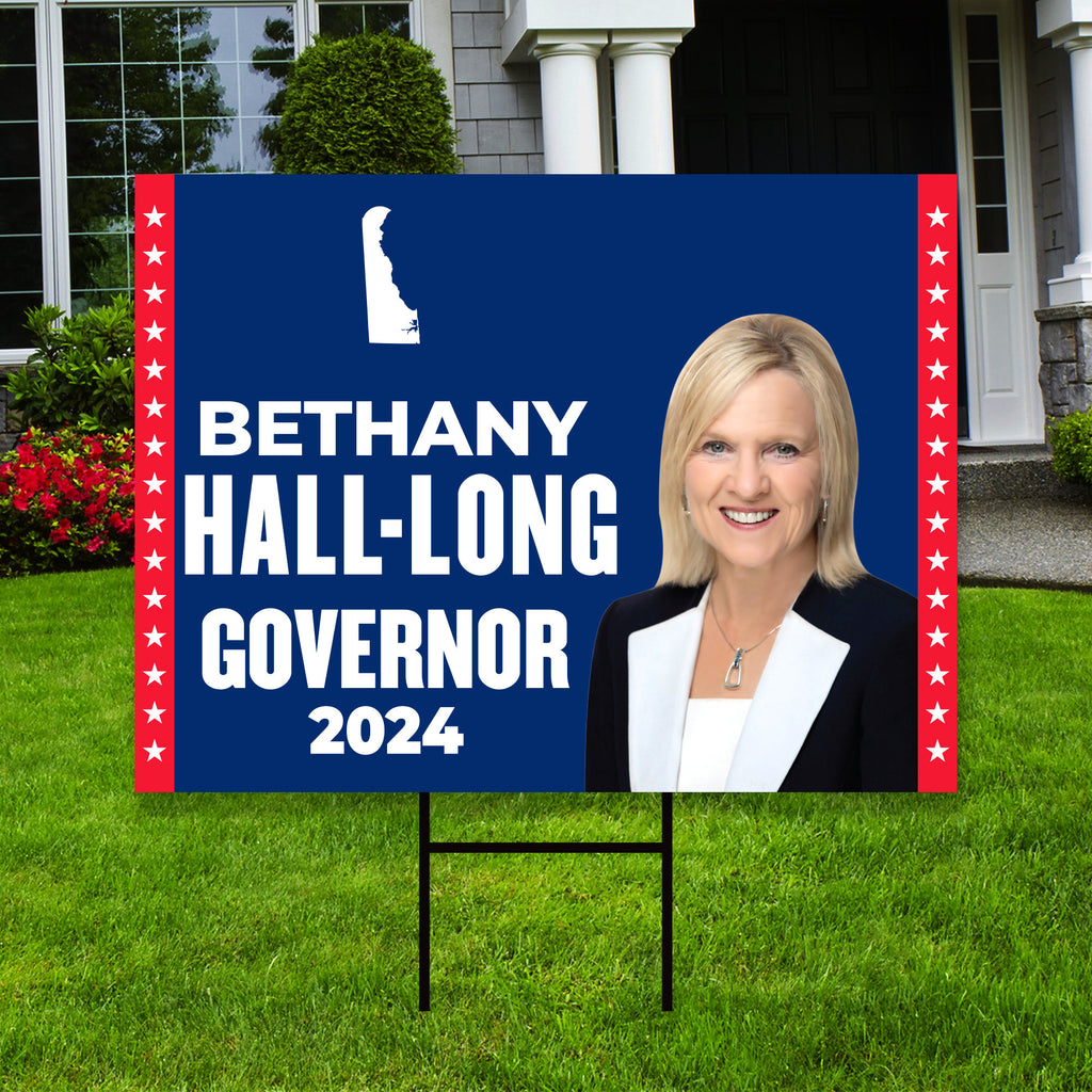 Bethany Hall-Long For Delaware Governor Yard Sign - Coroplast 2024 Governor Elections Race Red White & Blue Yard Sign with Metal H-Stake