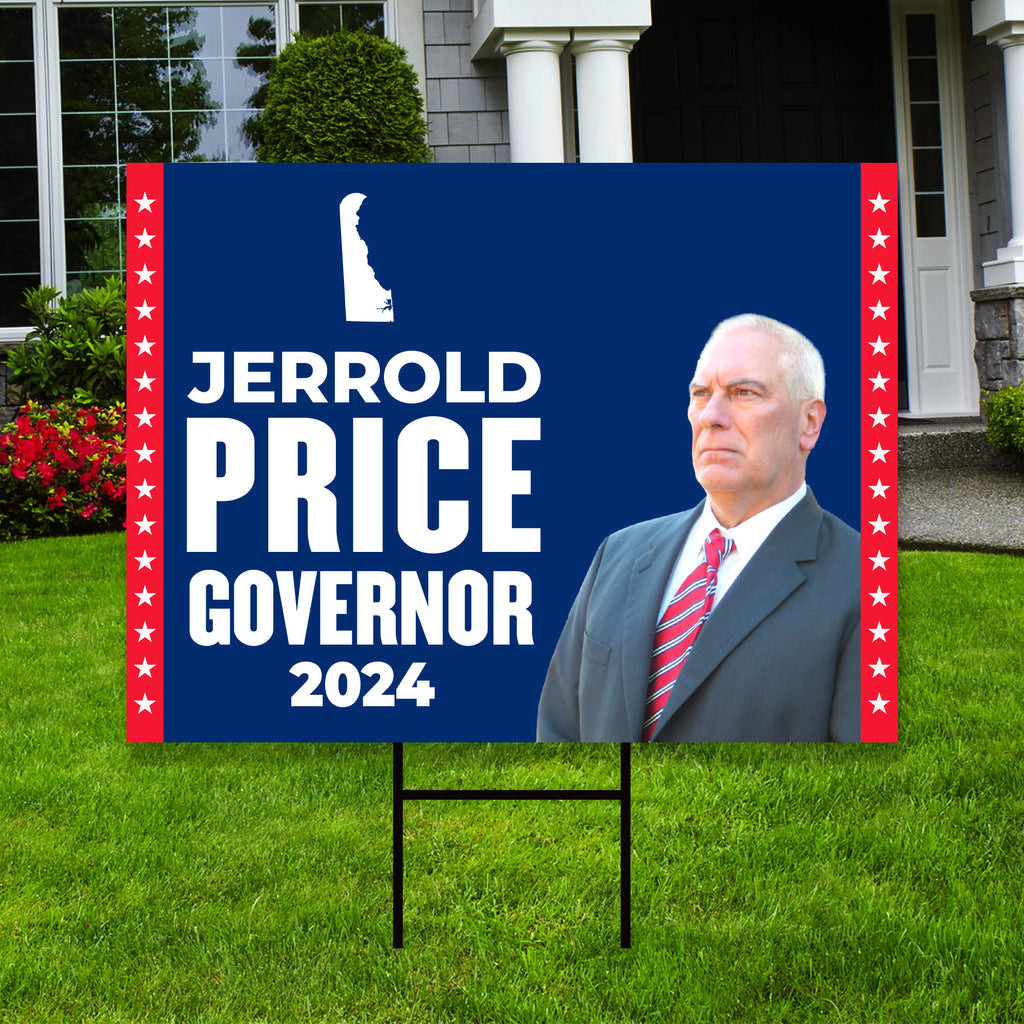 Jerrold Price For Delaware Governor Yard Sign - Coroplast 2024 Governor Elections Race Red White & Blue Yard Sign with Metal H-Stake