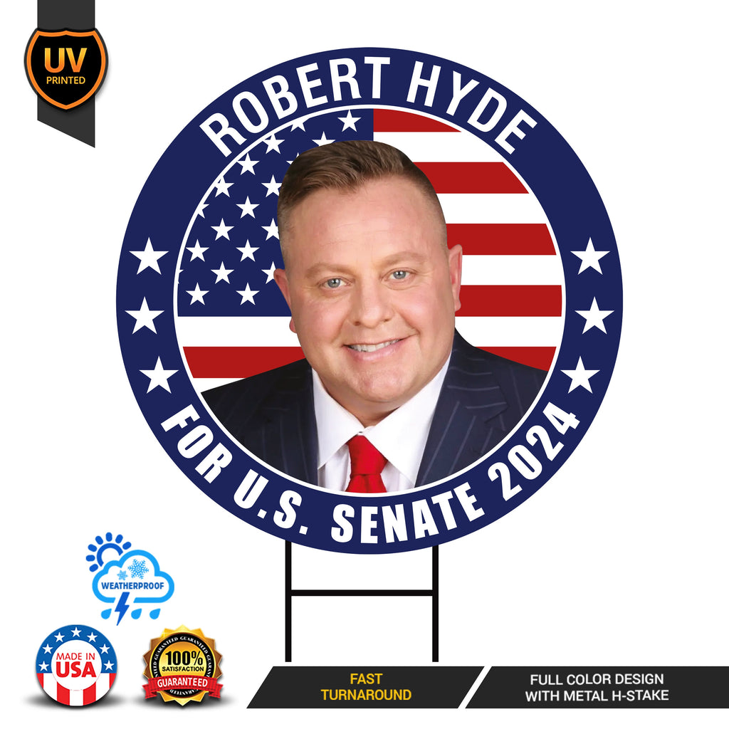 Robert Hyde US Senate Yard Sign - Coroplast US Senate Election Connecticut 2024 Race Red White & Blue Yard Sign with Metal H-Stake