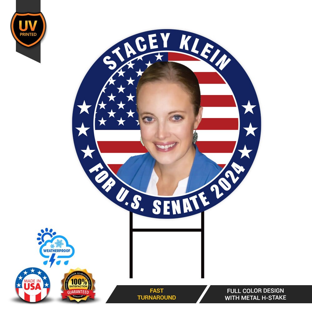 Stacey Klein US Senate Yard Sign - Coroplast US Senate Election Wisconsin 2024 Race Red White & Blue Yard Sign with Metal H-Stake