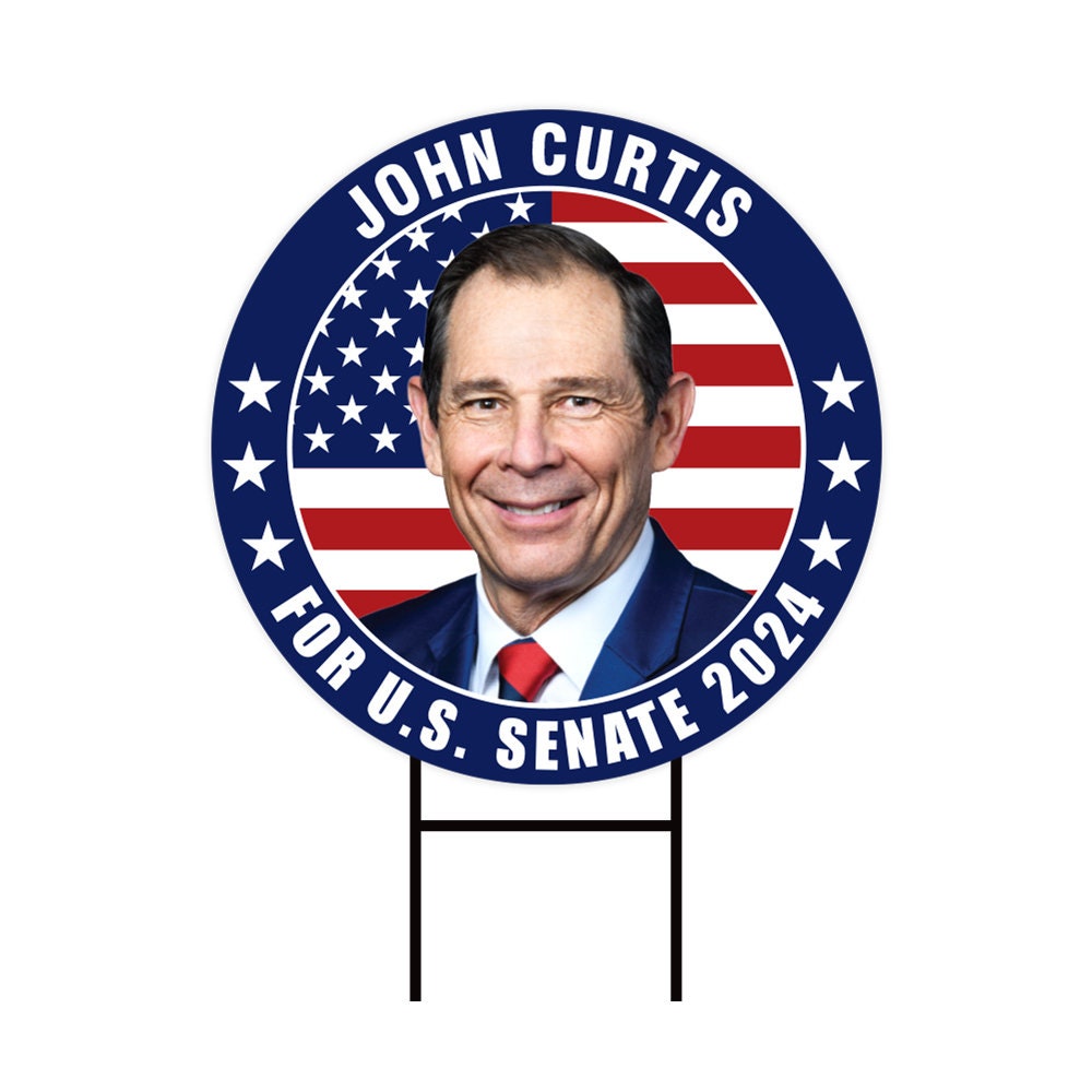 John Curtis US Senate Yard Sign - Coroplast US Senate Election Utah 2024 Race Red White & Blue Yard Sign with Metal H-Stake