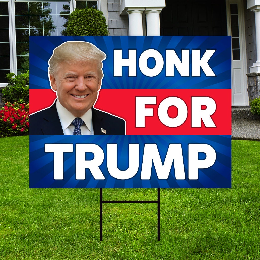 Trump 2024 Yard Sign - Coroplast Honk for Trump 2024, Donald Trump For President 2024 Take America Back Yard Sign with Metal H-Stake