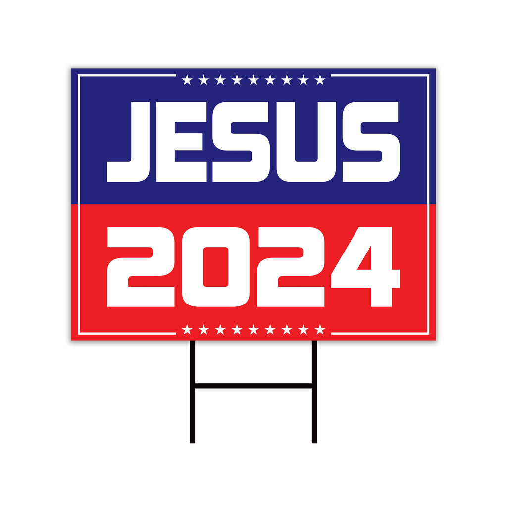 Jesus 2024 Yard Sign - Coroplast Long Lasting Rust Free, Election 2024 Sign, Jesus 2024 Lawn Sign with Metal H-Stake