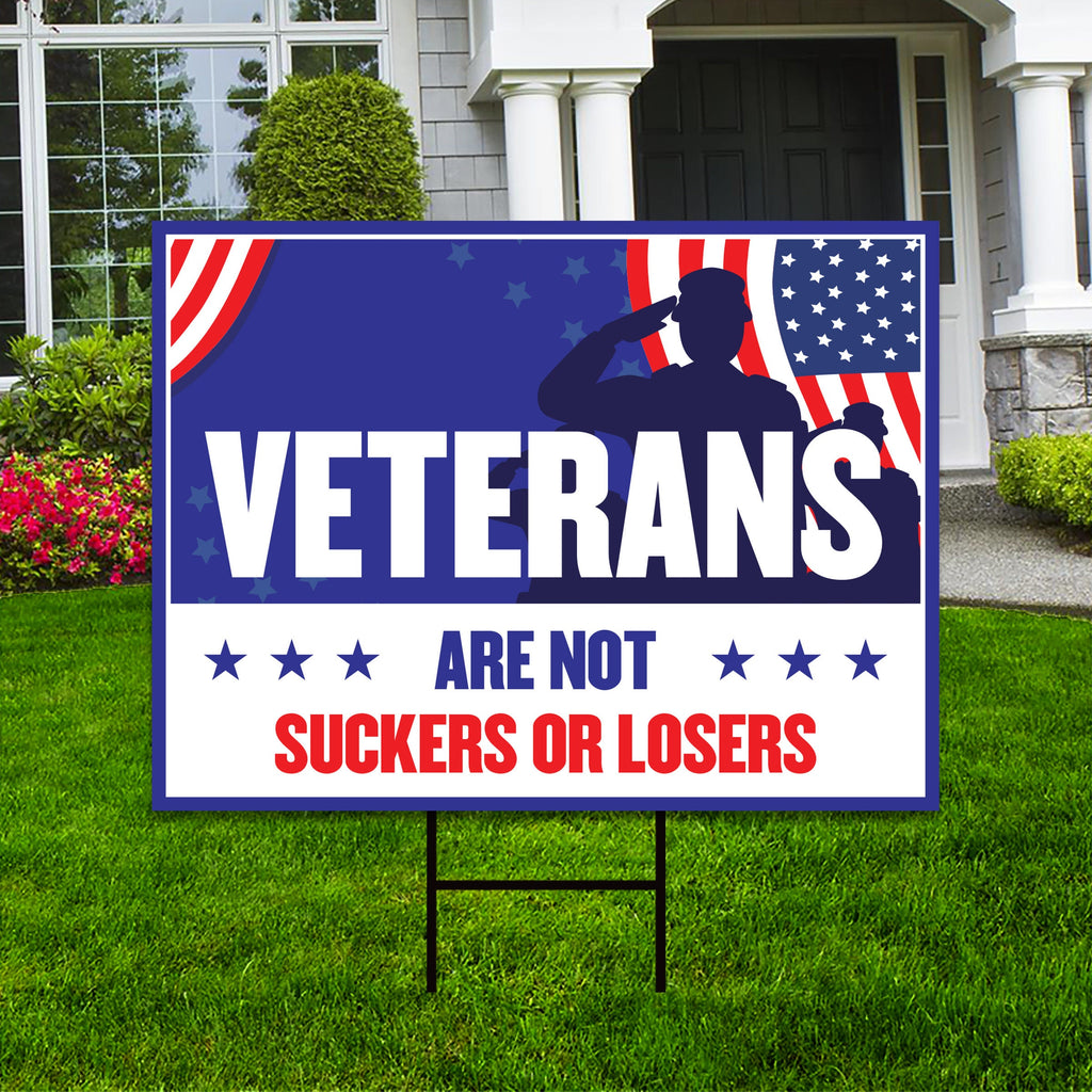 Biden Harris 2024 Yard Sign - Coroplast Veterans are Not Suckers Or Losers Lawn Sign, President Election 2024 Yard Sign with Metal H-Stake