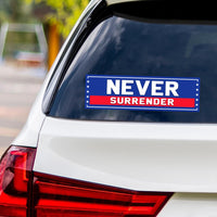 Never Surrender 2024 Sticker Vinyl Decal - Trump 2024, Donald Trump For President 2024, Take America Back Bumper Sticker Decal - 10" x 3"