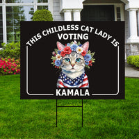 Kamala Harris 2024 Yard Sign - Coroplast Kamala Harris For President 2024 Lawn Sign, Election, Childless Cat Ladies Signs with Metal H-Stake