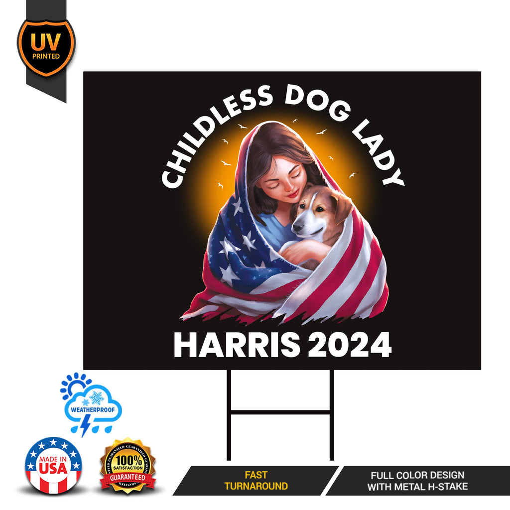 Kamala Harris 2024 Yard Sign - Coroplast Kamala Harris For President 2024 Lawn Sign, Election, Childless Dog Ladies Signs with Metal H-Stake