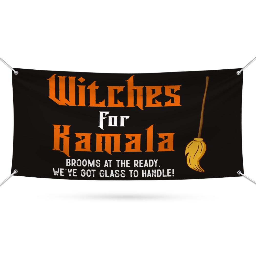 Witches for Kamala Banner Sign, 13 Oz  Harris For President 2024, Halloween Witch, Election 2024, Feminist Vinyl Banner with Metal Grommets