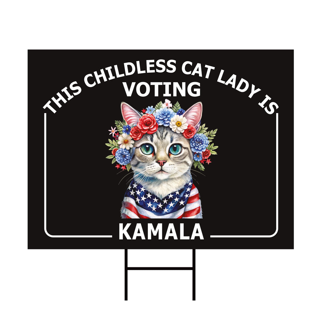 Kamala Harris 2024 Yard Sign - Coroplast Kamala Harris For President 2024 Lawn Sign, Election, Childless Cat Ladies Signs with Metal H-Stake