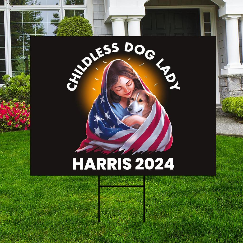 Kamala Harris 2024 Yard Sign - Coroplast Kamala Harris For President 2024 Lawn Sign, Election, Childless Dog Ladies Signs with Metal H-Stake