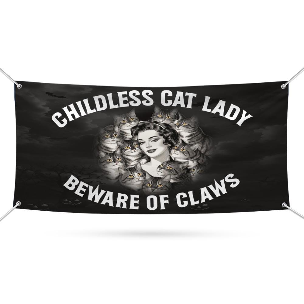 Childless Cat Lady Banner Sign, 13 Oz  Harris For President 2024, Skeleton Halloween Banner, Election 2024 Vinyl Banner with Metal Grommets