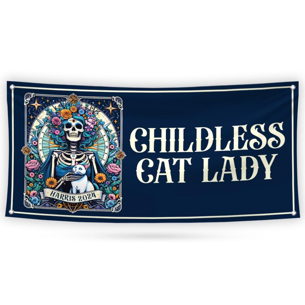 Childless Cat Lady Banner Sign, 13 Oz  Harris For 2024, Tarot Card Skeleton Halloween Banner, Election 2024 Vinyl Banner with Metal Grommets