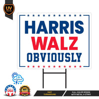 Harris Walz 2024 Obviously Yard Sign - Coroplast Harris For President 2024 Lawn Sign, President Election Obviously Signs with Metal H-Stake