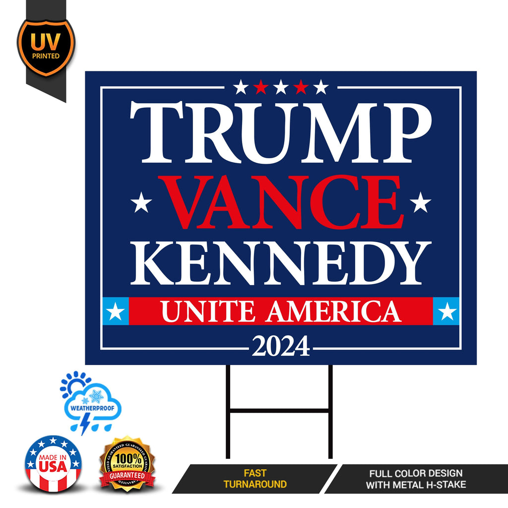 Trump Vance Kennedy 2024 Yard Sign - Coroplast Unite America 2024, Trump For President 2024, Trump Kennedy Yard Sign with Metal H-Stake