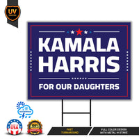 Harris Walz 2024 Freedom Yard Sign - Coroplast Kamala Harris For President 2024 Lawn Sign, For Our Daughters Yard Signs with Metal H-Stake