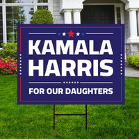 Harris Walz 2024 Freedom Yard Sign - Coroplast Kamala Harris For President 2024 Lawn Sign, For Our Daughters Yard Signs with Metal H-Stake