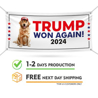 Trump Golden Retriever Banner Sign, Trump Won Again, Make America Great Again Sign, Donald Trump Republican Vinyl Banner with Metal Grommets