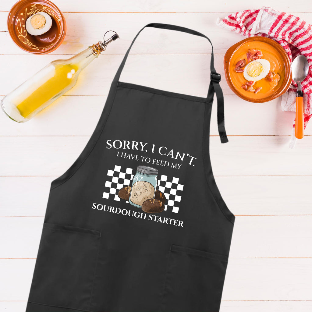 Sorry I Can't I Have To Feed My Sourdough Starter Apron, Adjustable Neck, Full-Length Funny Bread Baking Apron with Pockets, Sourdough Apron