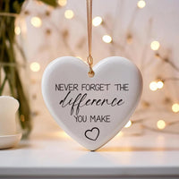 Never Forget The Difference You Make Ornament, Ceramic Keepsake Gift, Midwife Appreciation Gift, Thank You Gift, Mentor or Friend Gift