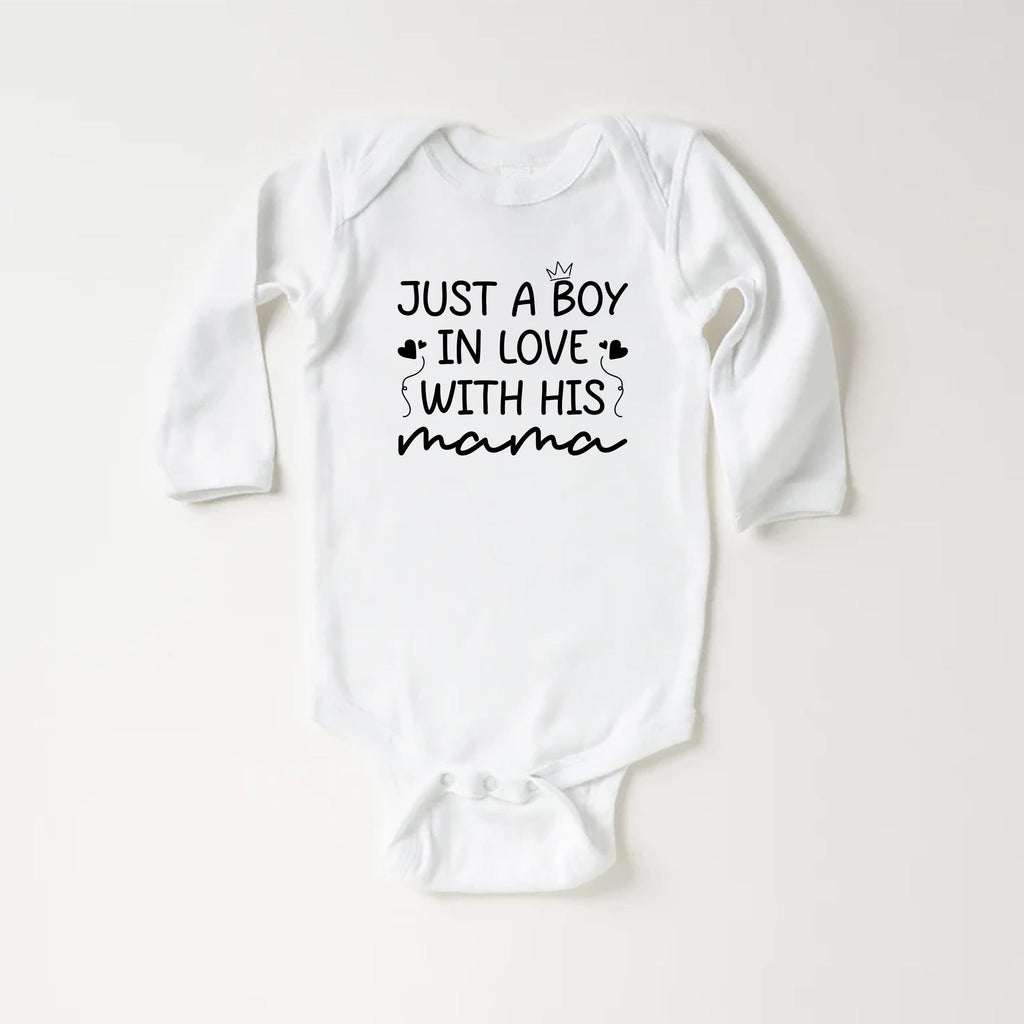 Just a Boy in Love with His Mama Baby Bodysuit, Baby Shirt, Toddler Sweatshirt - Mother's Day Gift, Cute Gift for Mom from Baby Boy