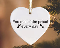 Custom You Make Her Proud Every Day Ornament, Ceramic Keepsake for Loss, Sympathy Gift, Make Her Proud, Positive Memorial Gift, Proud of You