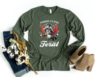 Sorry Cupid I've Been Feral Long Sleeve Shirt, Raccoon Valentine Long Sleeve Shirt