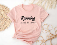 Running Is My Therapy Short Sleeve T-Shirt, Hiking Shirt