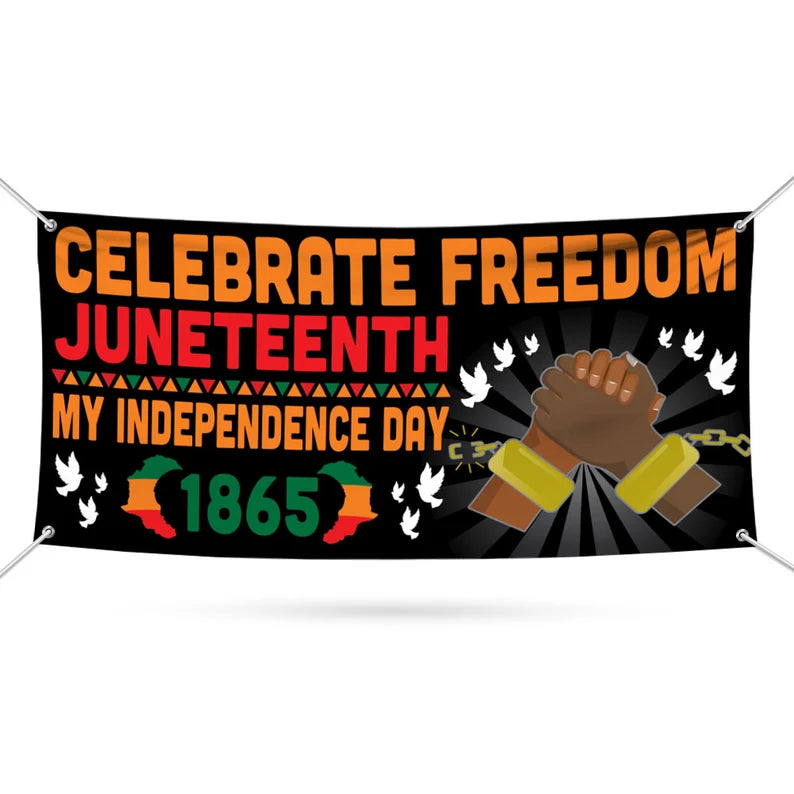 Juneteenth Banner Sign