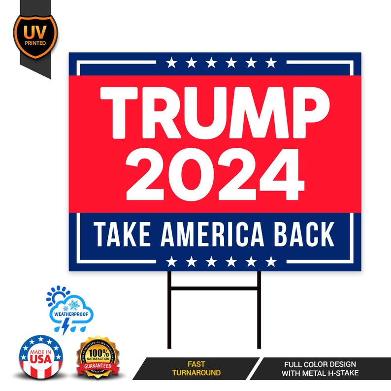 Trump Take America Back 2024 Yard Sign